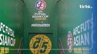 Jadwal Afc Futsal 2024 Hari Ini